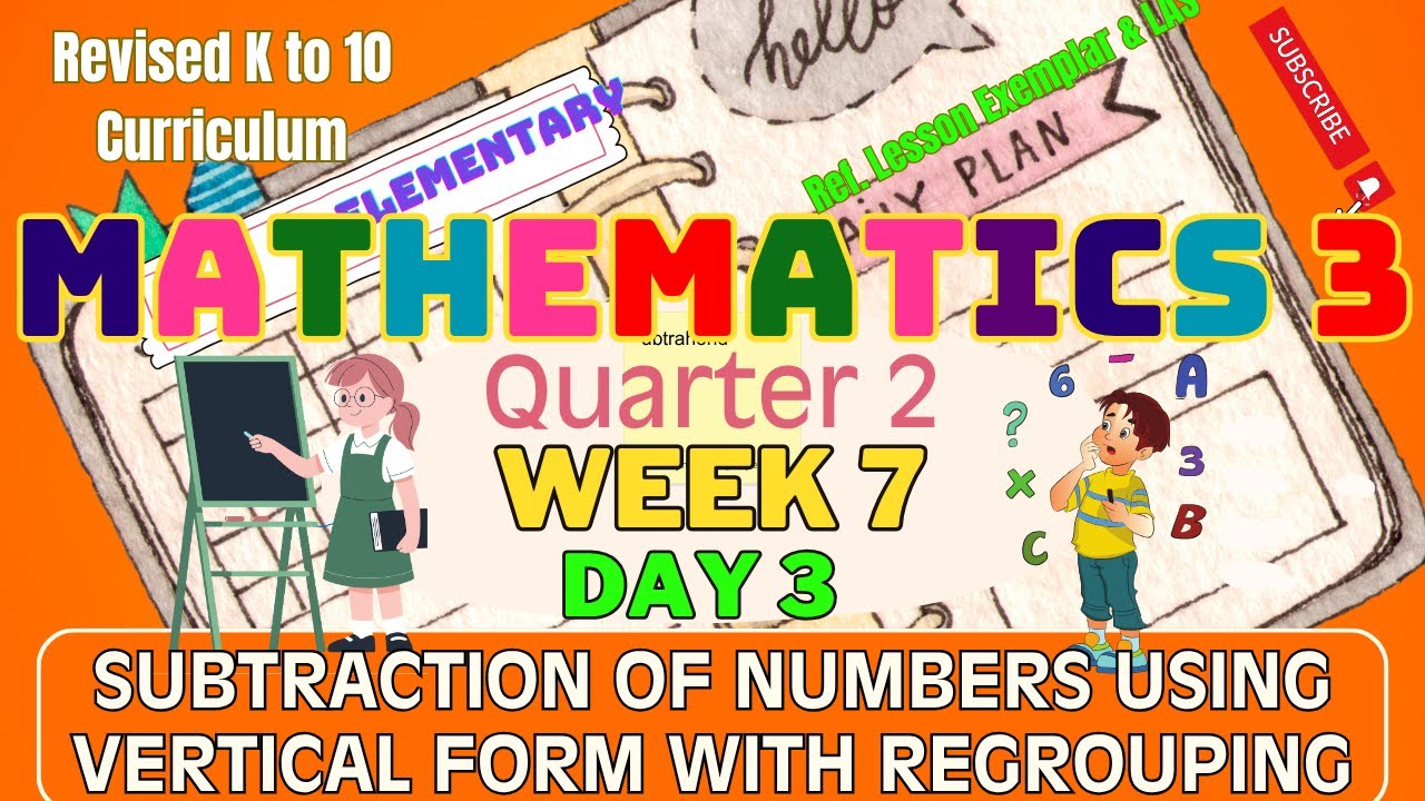 Vertical Form Math 3 Math 3 Term 2 Week 5 Session 3 | Subtraction of Numbers Using Vertical ...