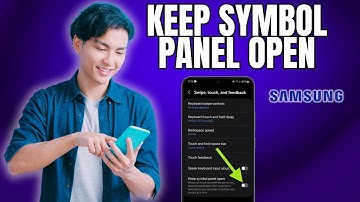 How to Enable/Disable Keep Symbol Panel Open on Samsung Galaxy Phone