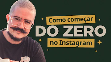 Como ganhar seguidores no Instagram do zero?