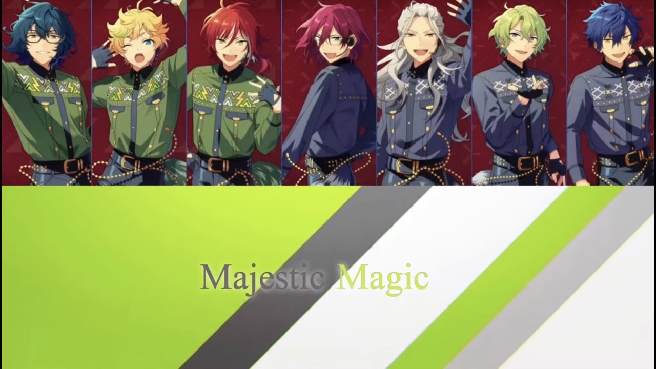 【あんスタ】Majestic Magic【パート分け】