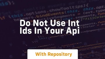 Do not use int ids in your api