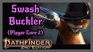 Player Core 2 Swashbuckler Remaster. TONS of NEW FEATS! Pathfinder 2
