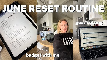 June Reset Routine | Net Worth Milestone + Getting Personal With My Goals