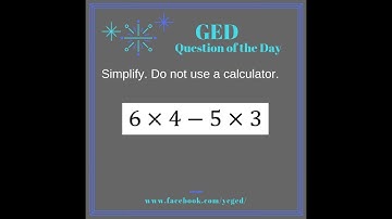 GED Math: Simplify with Order of Operations (0.5, Bgn, #21)