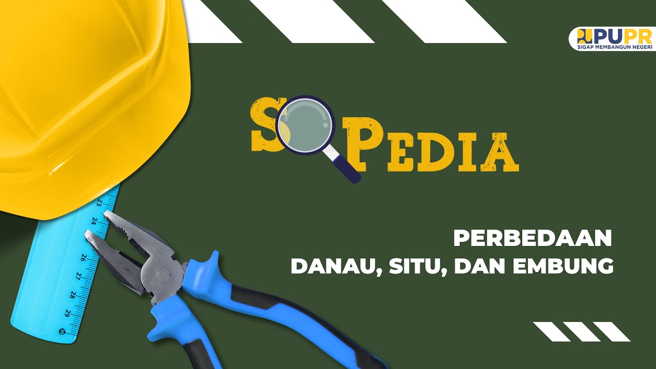 Perbedaan danau situ dan embung sopedia episode 3 youtube