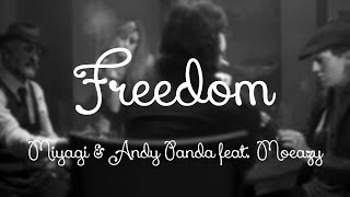 Miyagi & Andy Panda feat. Moeazy - Freedom (Премьера Клипа, 2019)