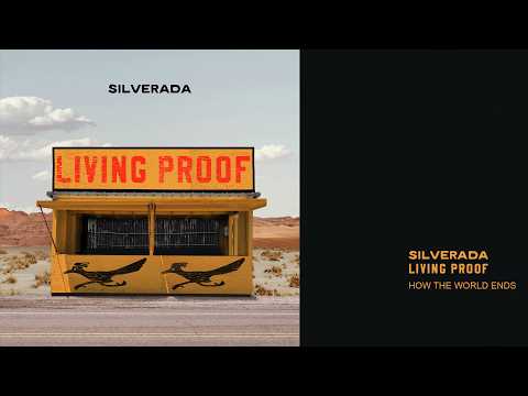 Silverada - How The World Ends (Official Audio)