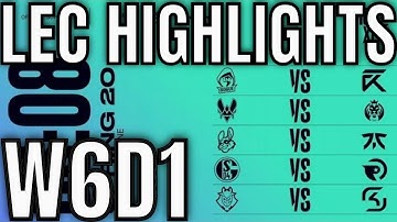 LEC Highlights ALL GAMES Week 6 Day 1 Spring 2020 League of Legends EULEC