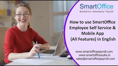 How to use SmartOffice Employee Self Service & Mobile App (All Features) in English