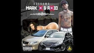 AceGawd - MarkX & Axio (Choppa Lifestyle) CLEAN