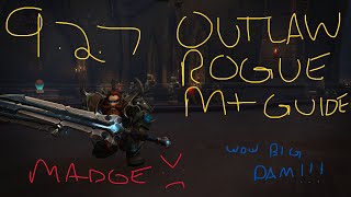 9 2 7 In-Depth Outlaw Rogue M Guide