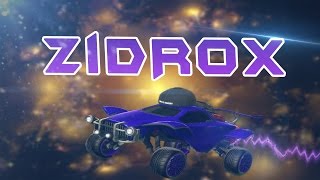 ZIDROX | A Rocket League Montage