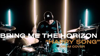 Nick Cervone - Bring Me The Horizon - 'Happy Song' Drum Cover