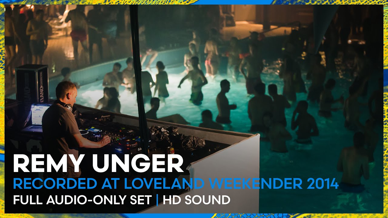 REMY UNGER at Loveland Weekender 2014 | REMASTERED SET | Loveland Legacy Series
