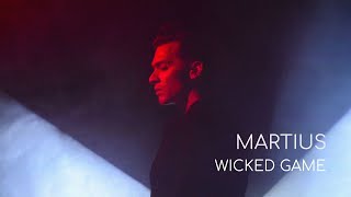 MARTIUS - Wicked Game, Chris Isaak (Cover)