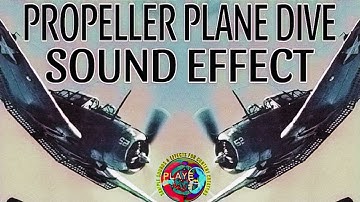 Propeller Plane Dive Sound Effect