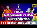 Netherlands vs USA Prediction | FIFA World Cup 2022 Prediction