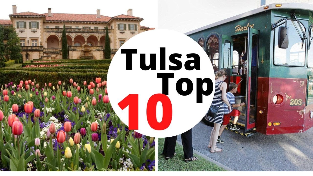 Tulsa, Oklahoma Top 10 MUST See's 10 Things to Do In Tulsa, Oklahoma