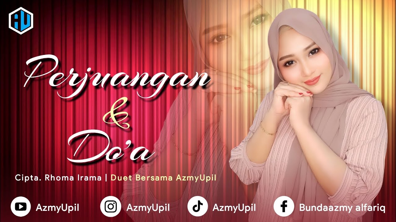 PERJUANGAN DAN DOA - ( Rhoma Irama ) - KARAOKE DUET || AzmyUpil