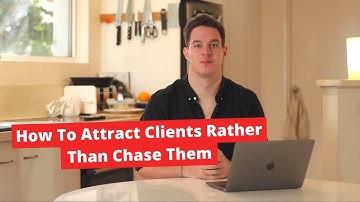 How to attract clients rather than chase them...