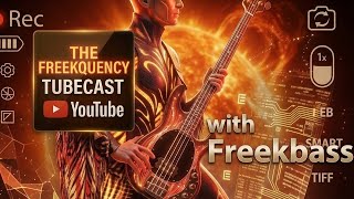 The FREEKQUENCY with Freekbass