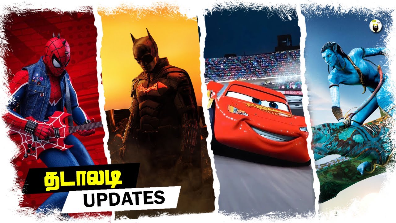 SpiderPunk Movie, Cars 4, The Batman 2 Character, Avatar 6 & More Hollywood Updates - (தமிழ்)