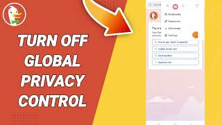 How To Turn Off Global Privacy Control On DuckDuckGo App