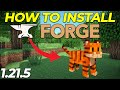 How To Download &amp; Install Forge For Minecraft 1.21.5