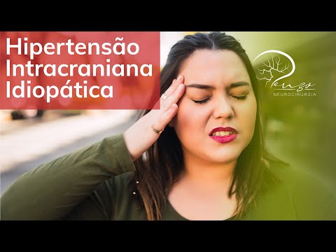 Hipertensão Intracraniana Idiopática: o que é? - Dr Luiz Penzo