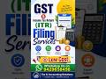 Tension free GST and ITR Services