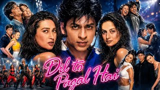 Dil To Pagal Hai (1997) Full Movie | Shah Rukh Khan | Madhuri Dixit | Karisma Kapoor |Fact Review 