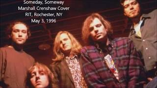 Video thumbnail of "Gin Blossoms - Someday, Someway Cover Rochester NY 5/3/1996"