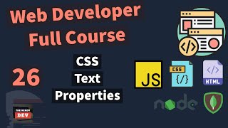 Web Developer Full Course - CSS Text Properties Information