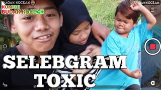 Selebgram Toxic | Komedi Budak Koceak