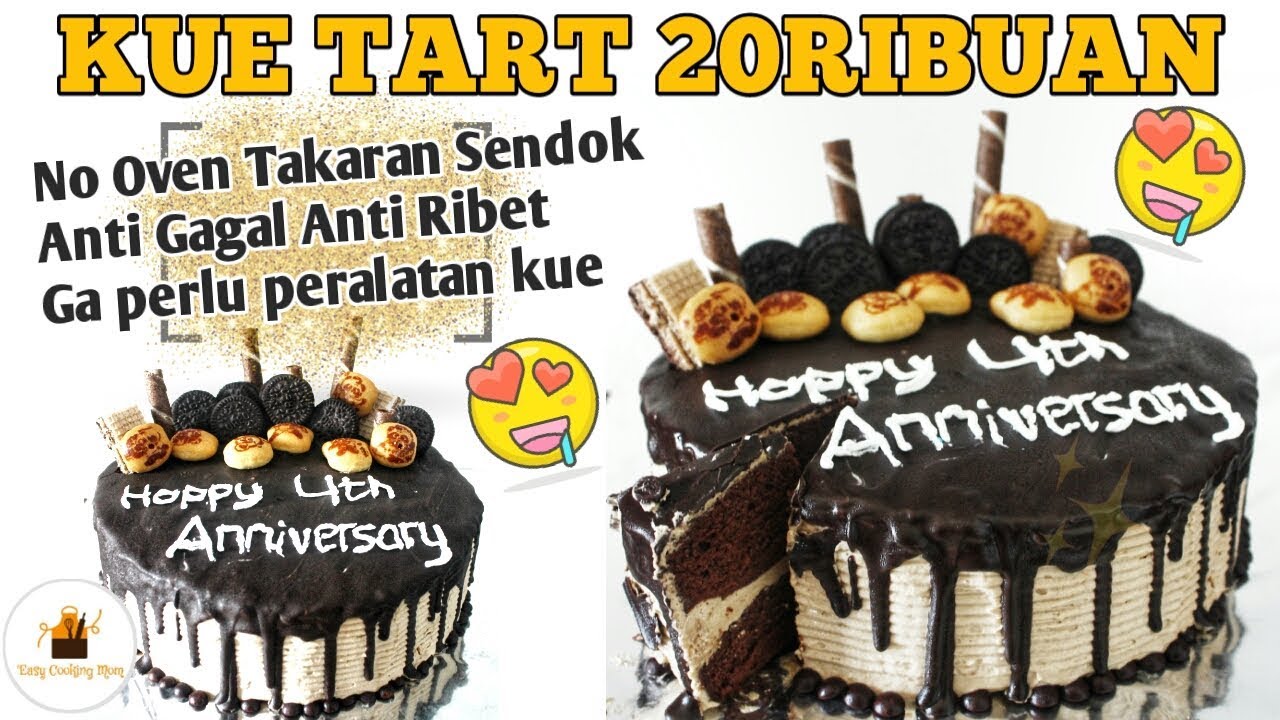 Resep Kue Tart Ulang Tahun 20.000-an! No Oven Takaran Sendok Anti Gagal Anti Ribet - Birthday ...