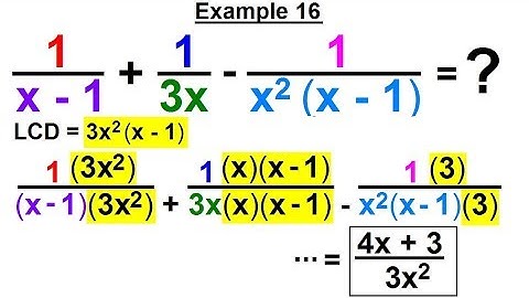 Algebra - Ch. 12: Rational Expressions: Addition and Subtraction (17 of 27) Example 16