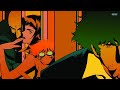 Cowboy Bebop - Bad Boy
