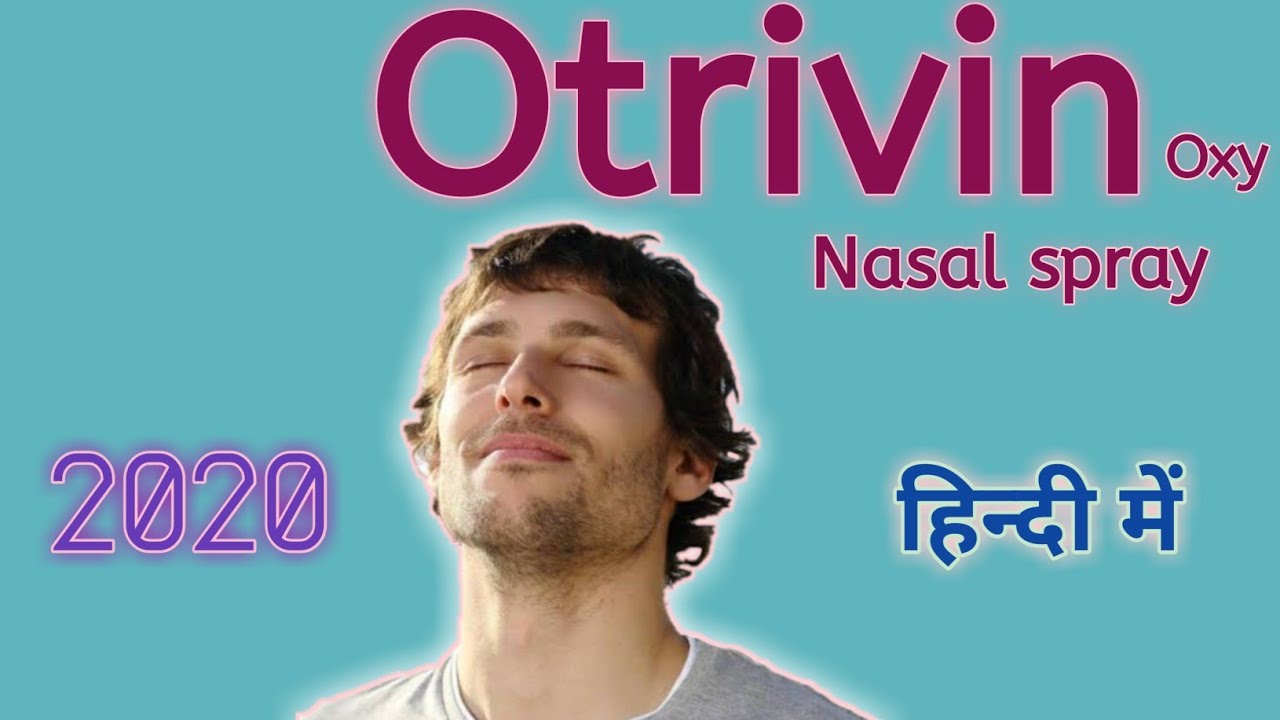 Otrivin oxy fast relief nasal spray in hindi uses,dose,side effects by