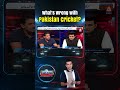 What's Wrong with Pakistan Cricket | A Sports