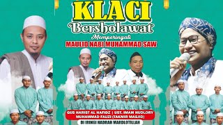 Live Klaci  Bersholawat Bersama Gus Harist| | Maulid Nabi Muhammad SAW |Hadrah Mardhotillah