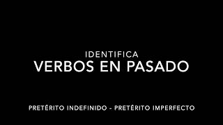 Los tiempos del pasado - pretérito indefinido y pretérito imperfecto