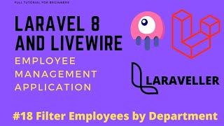 18 Laravel Livewire Tutorial - Employees Management Project - Filter Employees by Department