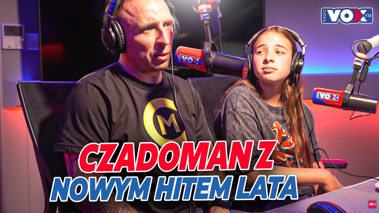 CZADOMAN I NOWY HIT LATA 