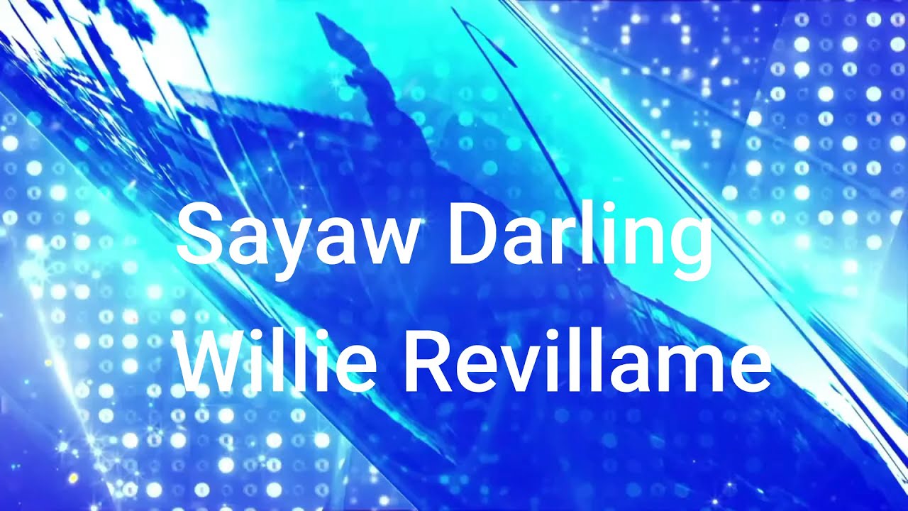 Willie Revillame - Sayaw Darling (Lyric Video)