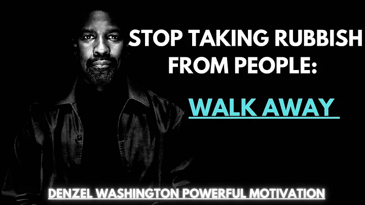 WALK AWAY WHEN NOT APPRECIATED | Denzel Washington Motivational Video 2024