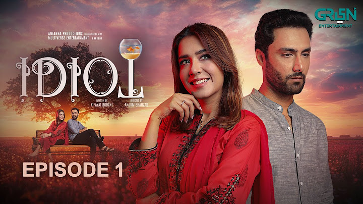 Idiot | Episode 01 | Ahmed Ali Akbar | Mansha Pasha | Multiverse Entertainment