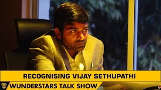 Recognising Vijay Sethupathi | WunderStars
