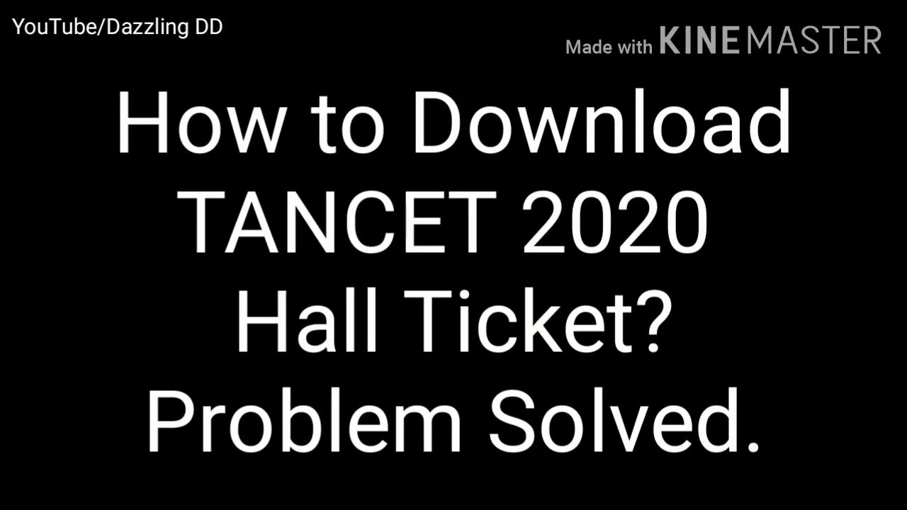 How to Download TANCET 2020 Hall Ticket? Problem Solved.