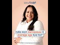 What is menopause? In India, what is the menopause average age? | Menoveda