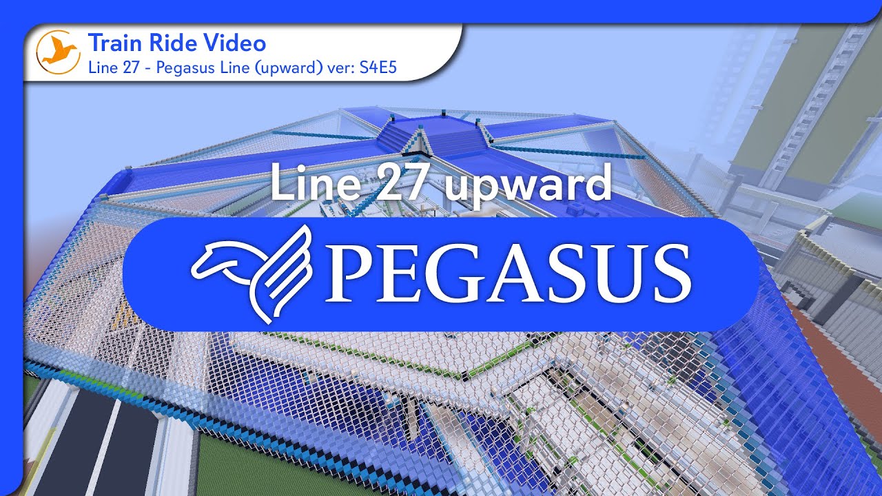 Minecraft Metro Full Ride | NR Line 27 - Pegasus Line - upward (Season ...